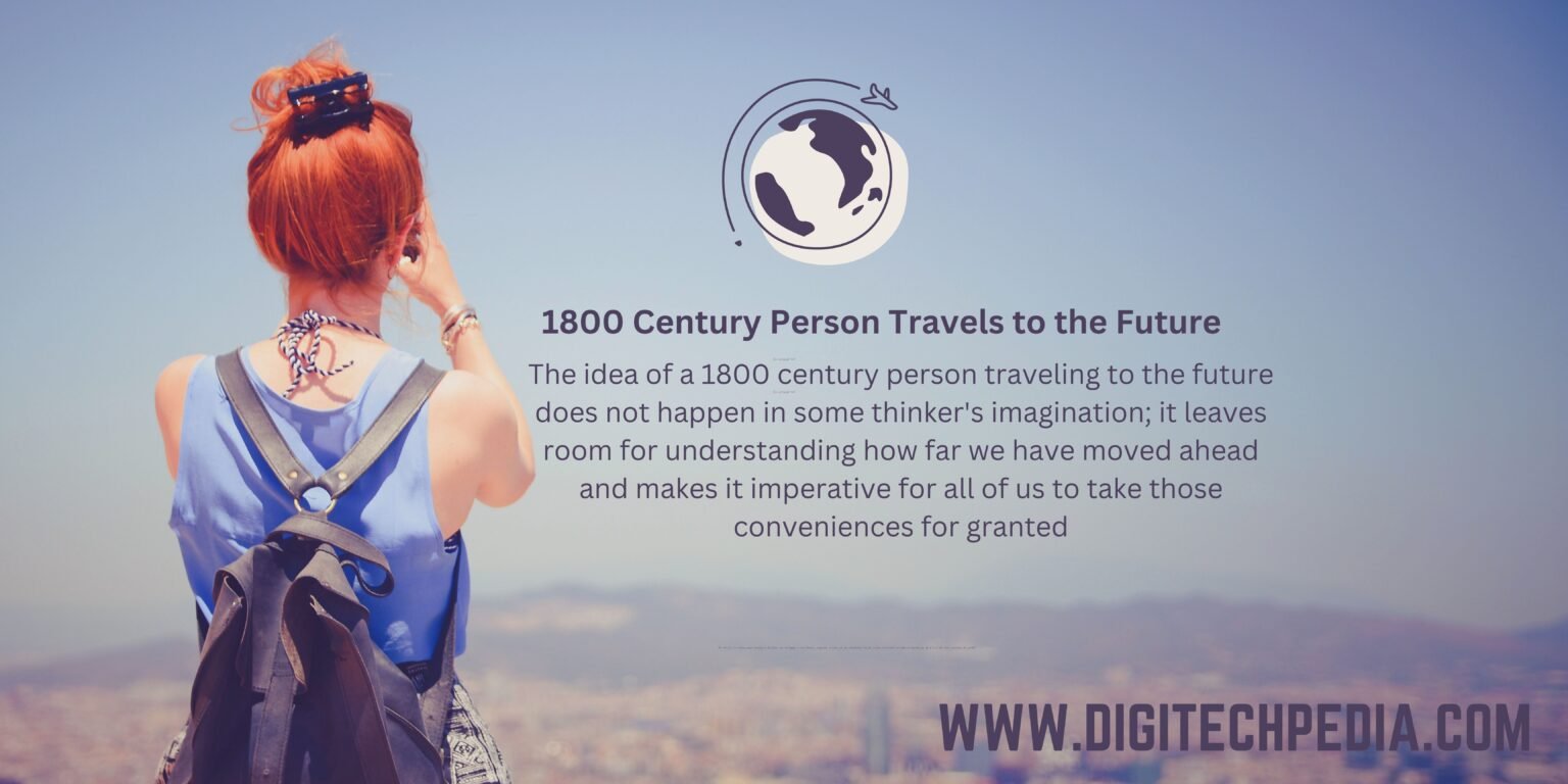 1800 century person travel to the future