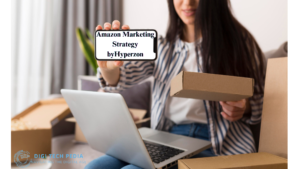 Amazon Marketing Strategy byHyperzon