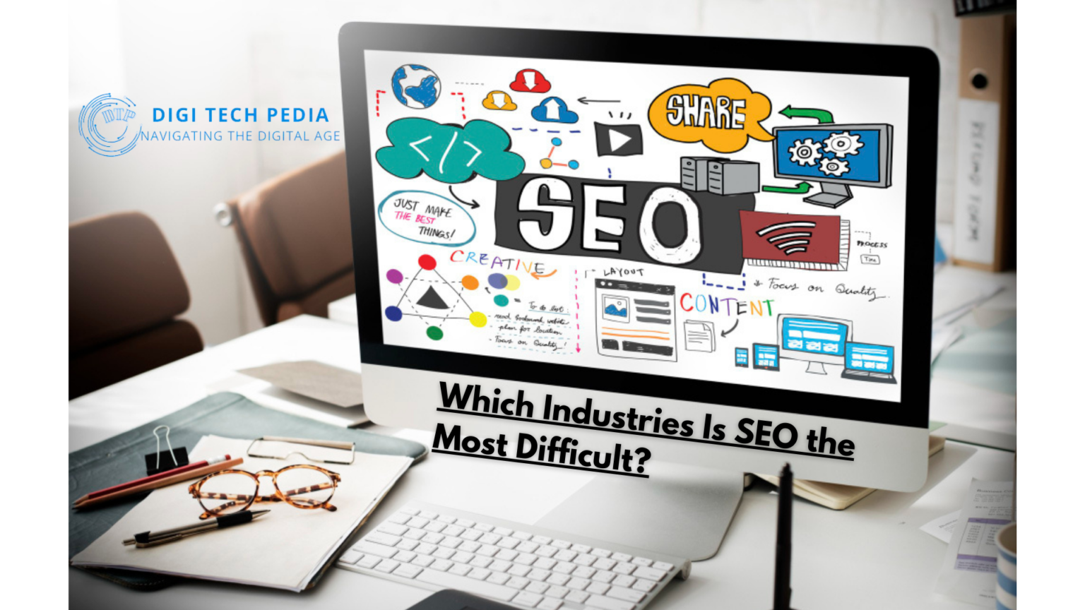 Which Industries Is SEO the Most Difficult?