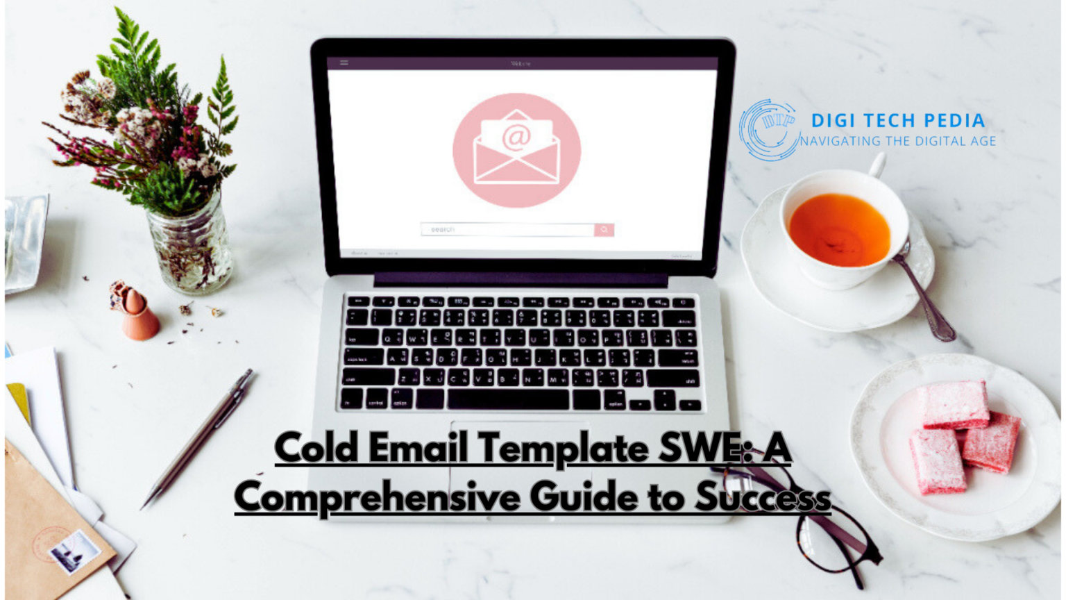 Cold Email Template SWE: A Comprehensive Guide to Success