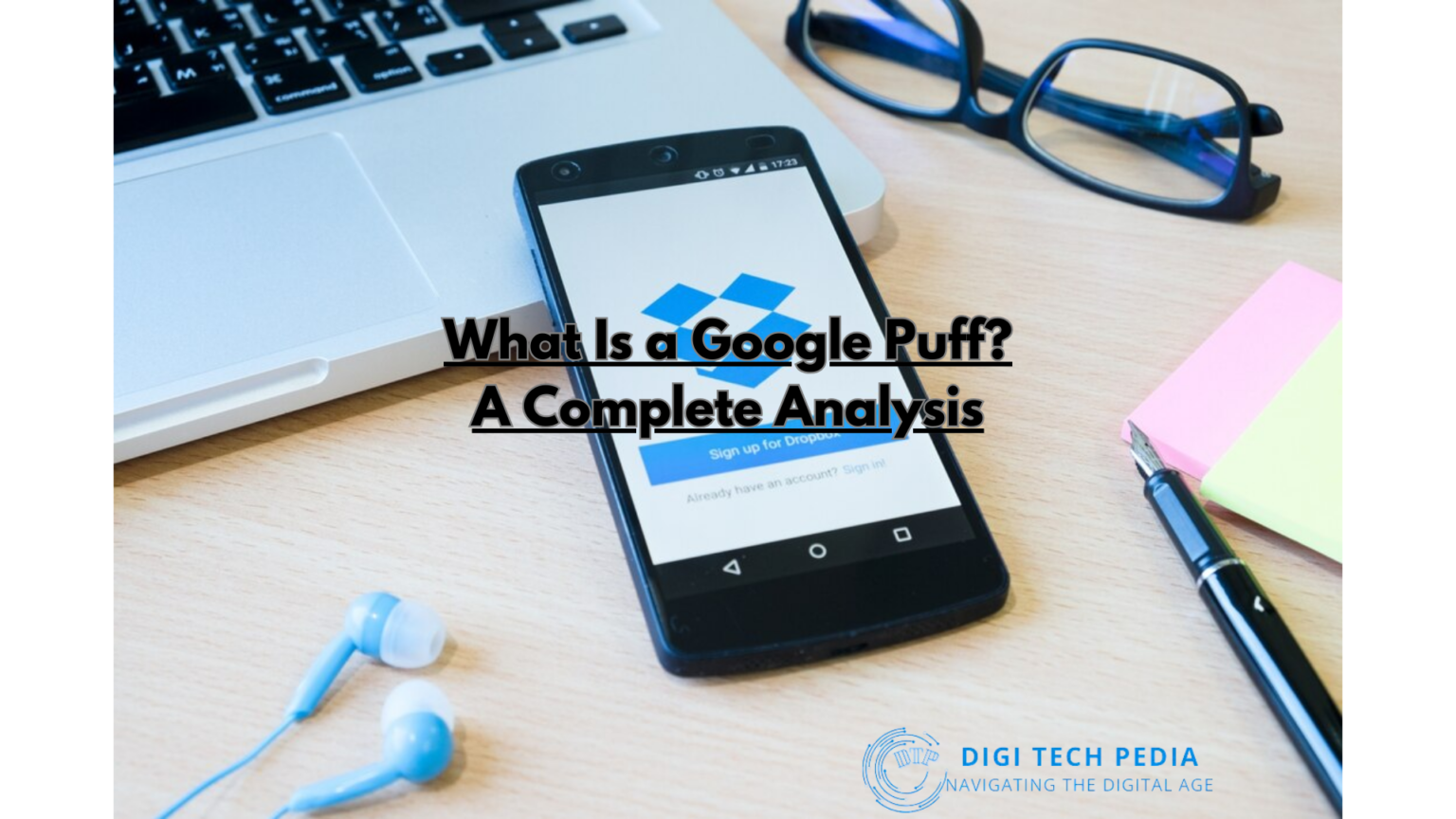 What Is a Google Puff? A Complete Analysis