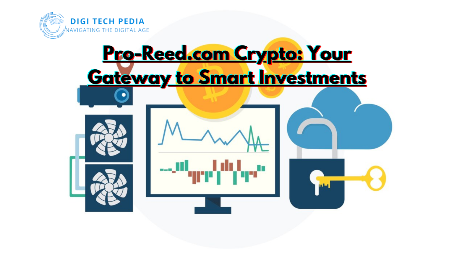 Pro-Reed.com Crypto: Your Gateway to Smart Investments